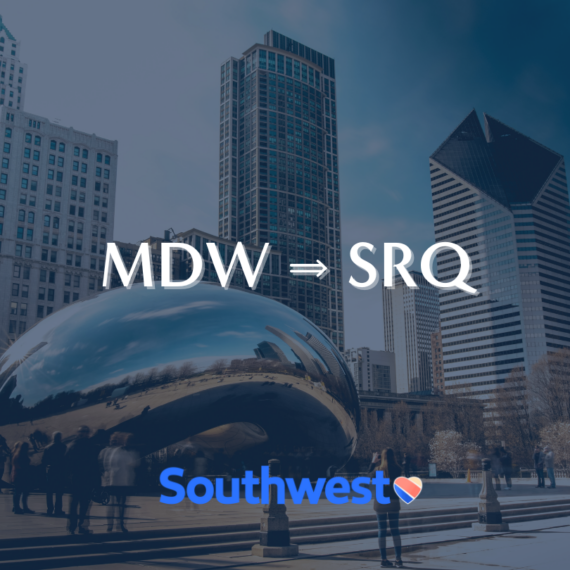 Chicagos Cloud Gate with city skyscrapers in the background. The text MDW ➔ SRQ is in the center, with Southwest and a heart logo below.