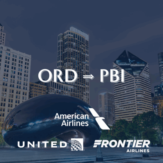 Downtown Chicago skyline with The Bean sculpture in the foreground. Text reads ORD → PBI above logos for American Airlines, United Airlines, and Frontier Airlines.