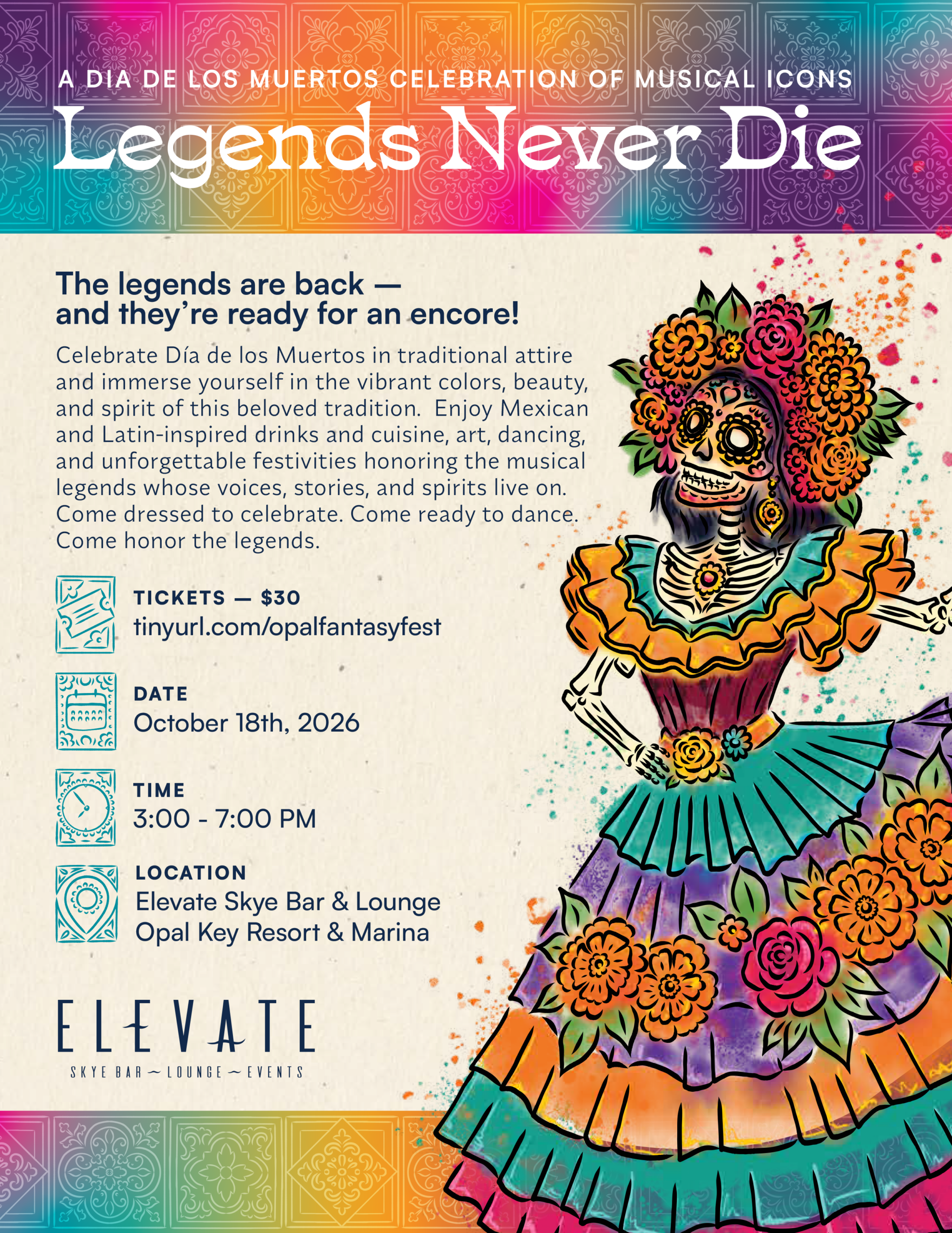 Colorful illustrated skeleton in a festive dress dances joyfully for Día de los Muertos. Event text overlays advertises Legends Never Die at Elevate Skye Bar, Opal Key Resort, Nov 1, 3–7 PM, with tickets and event details.