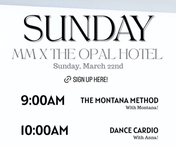 Two women in workout clothes sit on the floor, smiling at each other. Text above advertises Sunday fitness classes at The Opal Hotel: The Montana Method at 9:00AM and Dance Cardio at 10:00AM. Free valet, bring your own mat.